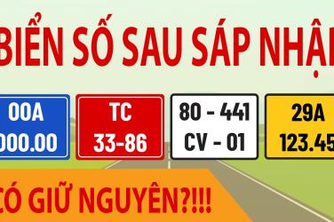Sau sáp nhập: Biển số xe cũ có còn giá trị?